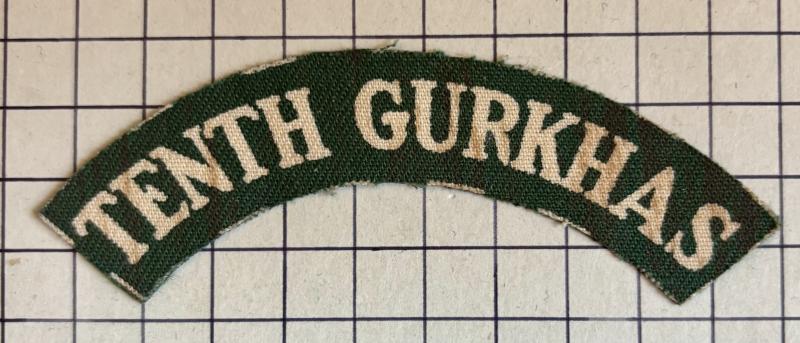 c1945-50 WW2 Tenth Gurkhas (10th Princess Mary's Own Gurkha Rifles) Printed Cloth Shoulder Title